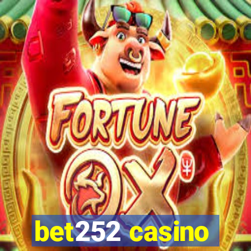 bet252 casino